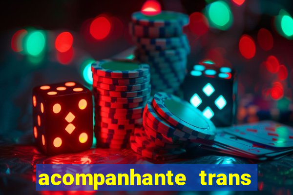 acompanhante trans em santos